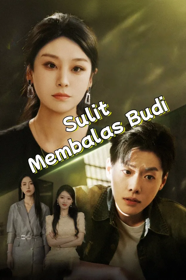 Sulit Membalas Budi